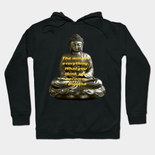 Buddha The Mind is Everything Hoodie